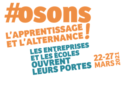 image avec les mentions " #osons l'apprentissage et l'alternance!" et "les entreprises et les écoles ouvrent leurs portes 22-27 mars 2021"