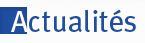 Actualit�s
